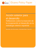Acción exterior para el desarrollo. Iliana Olivié y Aitor Pérez (coords.). Elcano Policy Paper.
