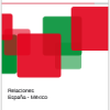 Informe Elcano 21. Relaciones España-México