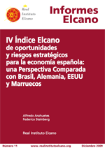 IV Índice Elcano de oportunidades y riesgos estratégicos para la economía española. Alfredo Arahuetes y Federico Steinberg