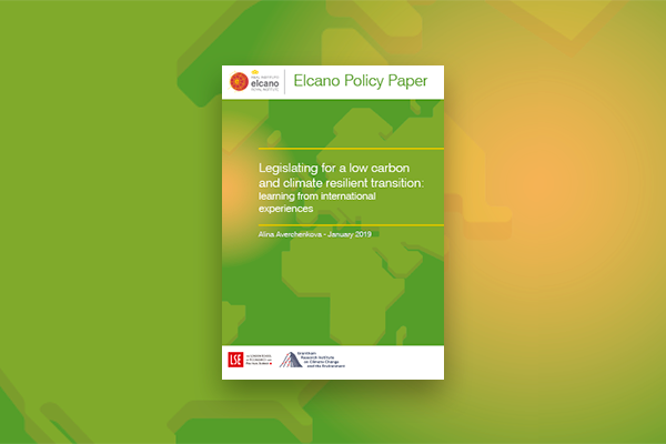 Legislating for a low carbon and climate resilient transition: learning from international experiences. Elcano Policy Paper 3/2019