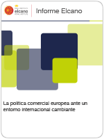 La política comercial europea ante un entorno internacional cambiante. Real Instituto Elcano, 2019