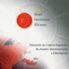 Directorio de Centros Españoles de Asuntos Internacionales y Estratégicos. Real Instituto Elcano 2002