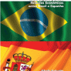 Relaciones económicas bilaterales entre Brasil y España. Alfredo Arahuetes y Célio Hiratuka. Real Instituto Elcano. 2007