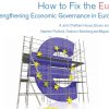 How to Fix the Euro: Strengthening Economic Governance in Europe. Elcano Blog