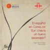 El español en Corea del Sur 2a edición