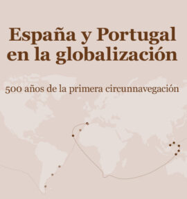 Portada del libro España y Portugal en la globalización. 500 años de la primera circunnavegación. Real Instituto Elcano