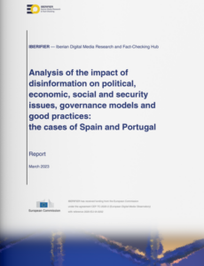 Cover of the Report Analysis of the Impact of Disinformation on Political, Economic, Social and Security Issues, Governance Models and Good Practices: The cases of Spain and Portugal